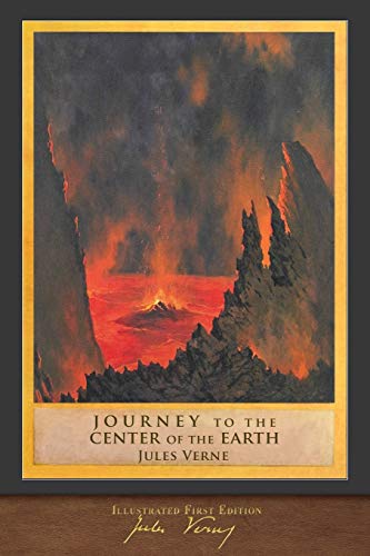 Journey to the Center of the Earth (Illustrated First Edition): 100th Anniversary Collection with Foreword